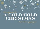 Kerstkaart grappig cold cold Christmas
